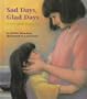 Sad Days, Glad Days: A Story about Depression