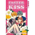 Faster than a Kiss 08