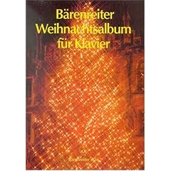 Baerenreiter Weihnachtsalbum. Klavier