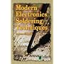 Modern Electronics Soldering Techniques