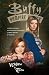Buffy the Vampire Slayer: Willow & Tara
