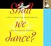 Book Shall We Dance: Eight Classic Ballroom Dances in Eight Quick Lessons