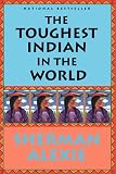 The Toughest Indian in the World