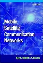 Mobile Satellite Communication Networks (Wiley Series in Probability and Statistics)