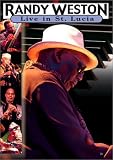 Randy Weston - Live in St. Lucia