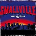 Smallville: The Metropolis Mix (Bande Originale du Film)