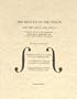 The Health of the Violin, Viola & Cello: Practical Advice on the Acquisition, Maintenance, Adjustment, & Conservation of Bowed Instruments