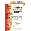 Native Americans Today: Resources and Activities for Educators, Grades 4-8