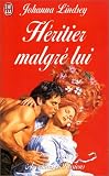 H�ritier malgr� lui