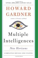 Multiple Intelligences: New Horizons in Theory and Practice