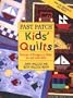 Fast Patch Kids' Quilts