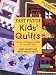 Book Fast Patch Kids' Quilts