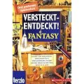 Versteckt - Entdeckt! - Fantasy