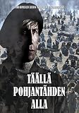 Under the North Star (FIN) ( Täällä Pohjantähden alla )  (Blu-Ray)