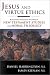 Books : Jesus and Virtue Ethics: Building Bridges Between New Testament Studies and Moral Theology