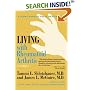 Living with Rheumatoid Arthritis (Johns Hopkins Press Health Book)