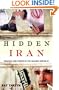 Hidden Iran: Paradox and Power in the Islamic Republic