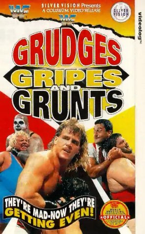 CD-Charts  VHS : WWF - Grudges, Gripes And Grunts [1993]
