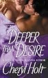 Deeper than Desire