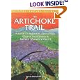 The Artichoke Trail: A Guide to Vegetarian Restaurants, Organic Food Stores & Farmers' Markets in the Us (Hunter Travel Guides)