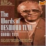 The Words of Desmond Tutu (Words of)