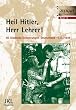 Heil Hitler, Herr Lehrer. Kindheit in Deutschland 1933-1939
