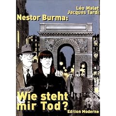Nestor Burma: Wie steht mir Tod