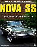 Nova SS: Nova and Chevy II 1962-1979 (Muscle Car Color History)
