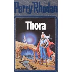 Thora. Perry Rhodan 10. (Gebundene Ausgabe)