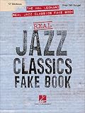 The Hal Leonard Real Jazz Classics Fake Book 'C' Edition (Fake Books) by Hal Leonard