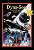 Dyna-Soar: Hypersonic Strategic Weapons System: Apogee Books Space Series 35 (Apogee Books Space Series)