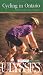 Book Ulysses Cycling in Ontario: The Best Cycling Tours in Ontario (Ulysses Green Escapes: Cycling in Ontario) (Ulysses Green Escapes: Cycling in Ontario)