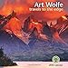 Art Wolfe 2016 Wall Calendar: Travels to the Edge