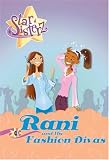 Rani and the Fashion Divas (Star Sisterz)