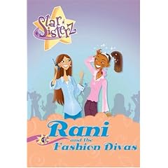 Rani and the Fashion Divas: Star Sisterz, #4