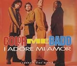 I adore mi amor/I wanna sex you up (2 versions of each, 1991)