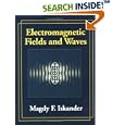 Electromagnetic Fields and Waves by  Magdy F. Iskander