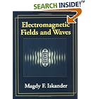 Click here to buy Electromagnetic Fields and Waves by  Magdy F. Iskander.