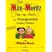 Das Max und Moritz Pop-up-Buch. Eine Bubengeschichte in sieben Streichen (esslinger reprint)