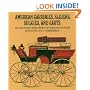 American Carriages, Sleighs, Sulkies, and Carts: 168 Illustrations from Victorian Sources