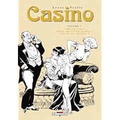 Casino, Tome 2 : Meules d'or ; Seize trous pour un m�le ; Le roi des baiseurs