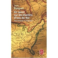 En canot sur les chemins d'eau du Roi : Une aventure en Am�rique