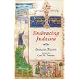 Embracing Judaism by  Simcha Kling and Carl M. Perkins