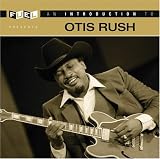 Introduction to Otis Rush
