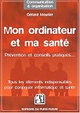 Mon ordinateur et ma sant�