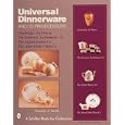 Universal Dinnerware: and its Predecessors by  Tim Smith and Timothy J. Smith