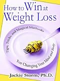 How to Win at Weight Loss