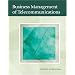 Business Management of Telecommunications