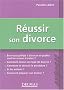 R�ussir son divorce