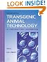 Transgenic Animal Technology: A Laboratory Handbook